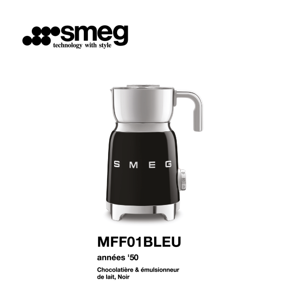 Chocolatières et Emulsionneur a lait SMEG noir MFF01BLEU