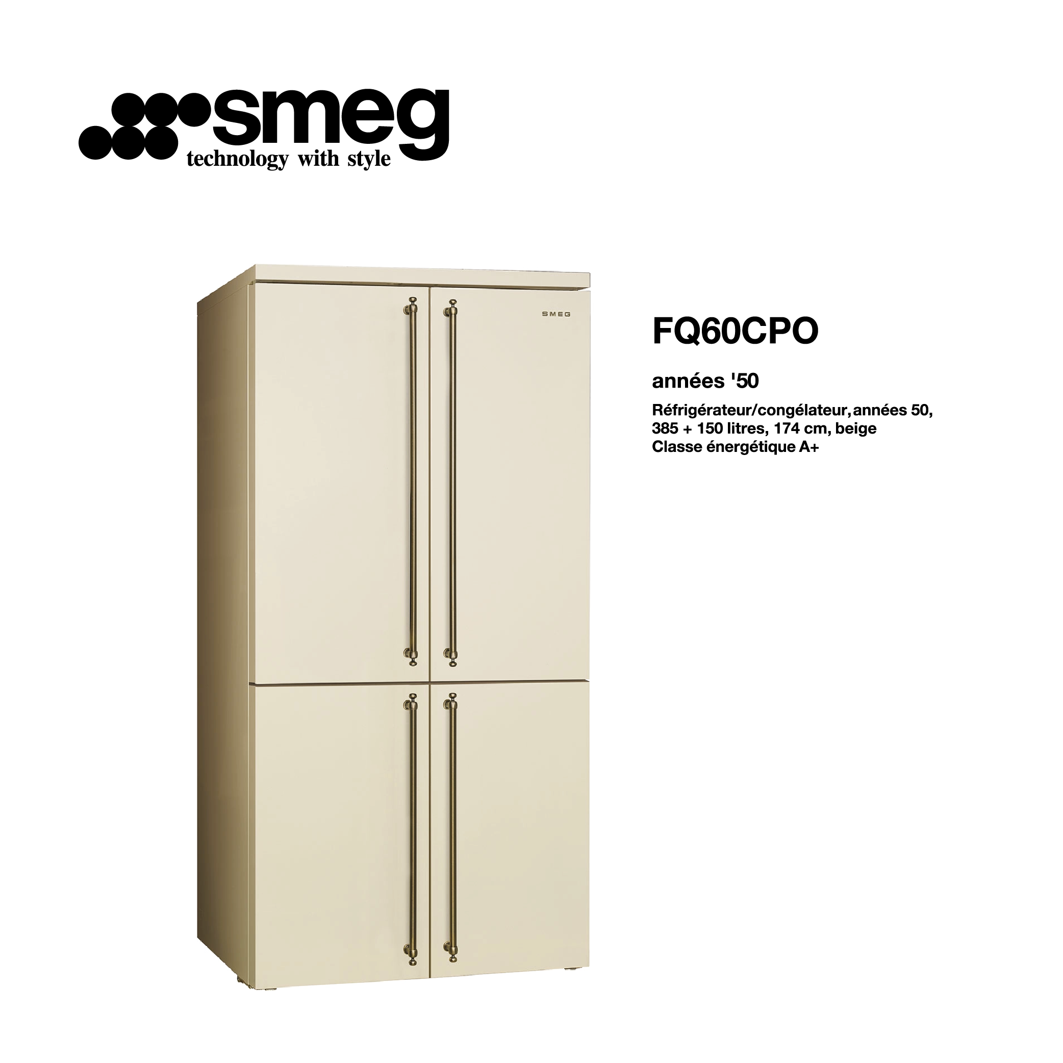 Réfrigérateur 4 portes smeg Froid braissé congélateur froid ventilé 385 litre + 150 litre couleur Beige FQ60CPO