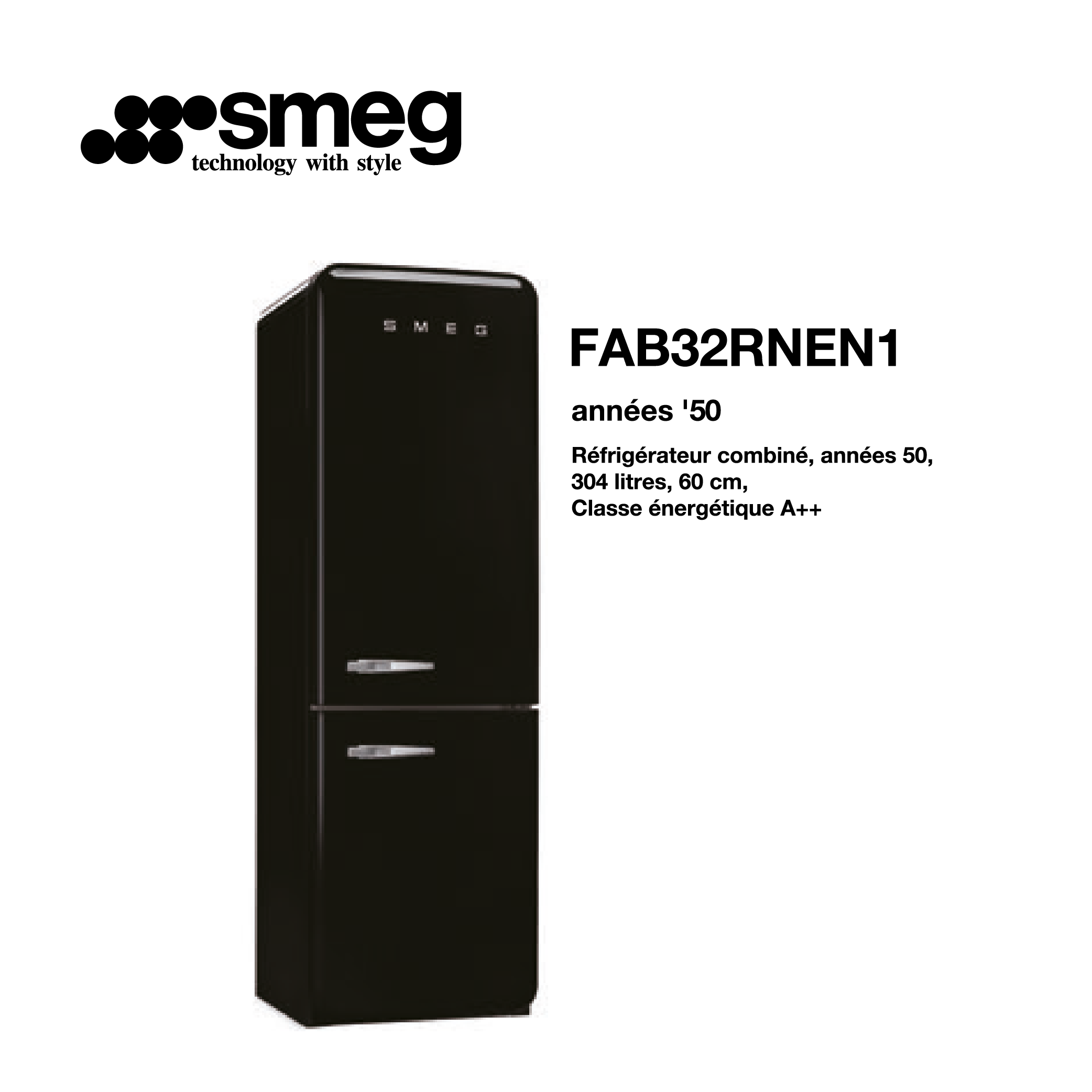 Réfrigérateur combiné smeg 304 litre – 60cm couleur Noir FAB32RNEN1