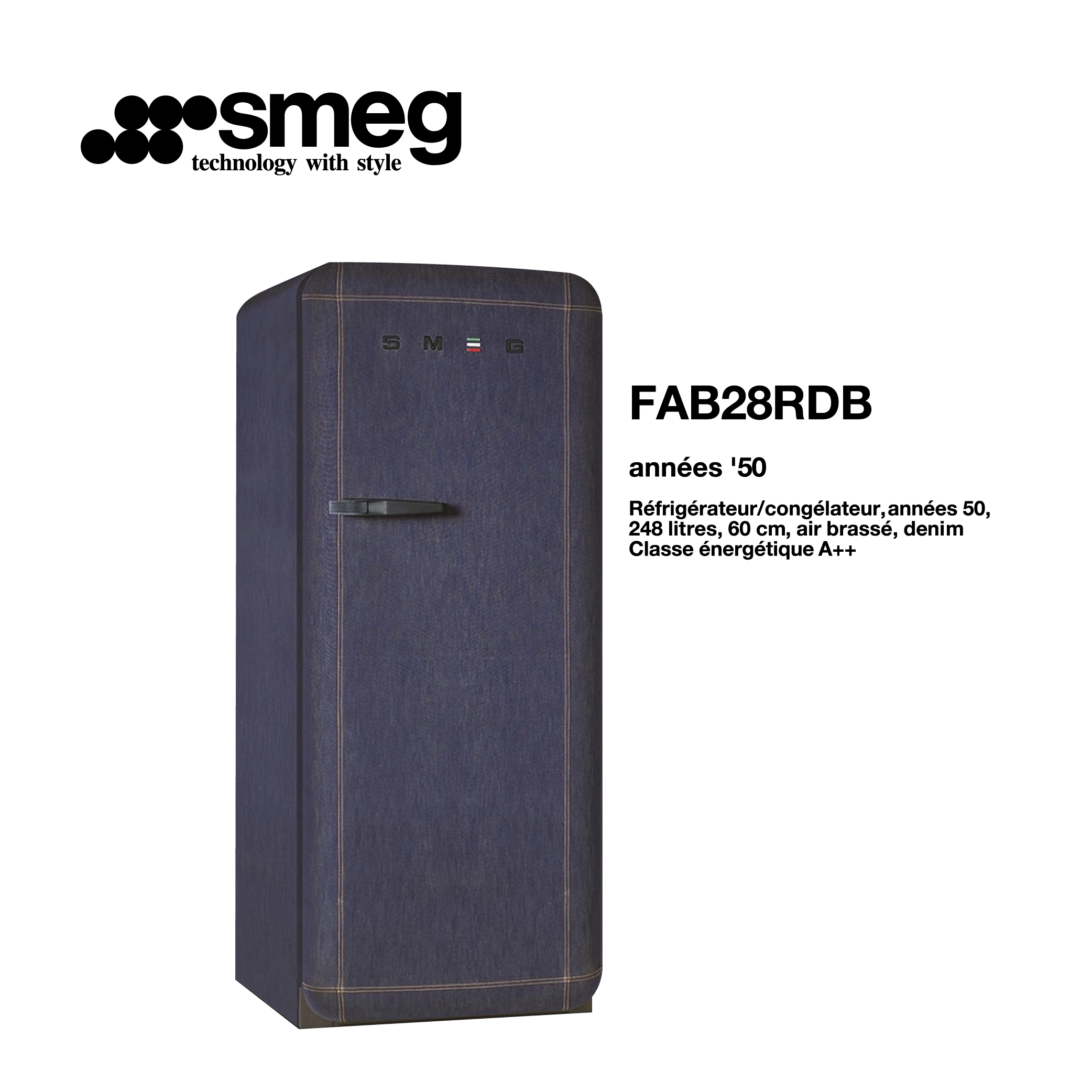 Réfrigérateur congélateur smeg Air brassé 248 Litre 60cm style Denim Jeans FAB28RDB