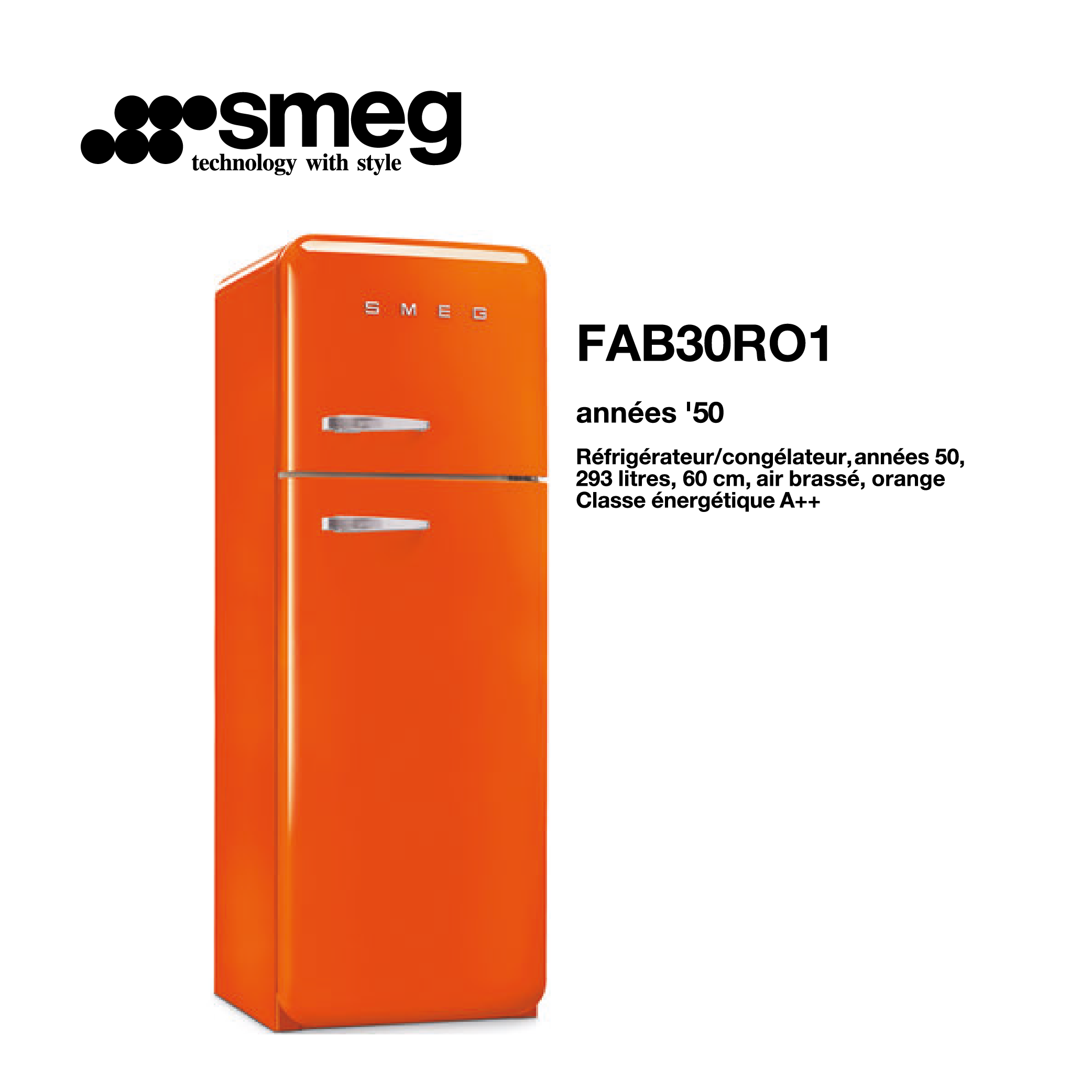 Réfrigérateur congélateur smeg Air brassé 293 Litre 60cm couleur Orange 2 portes style années 50 FAB30RO1