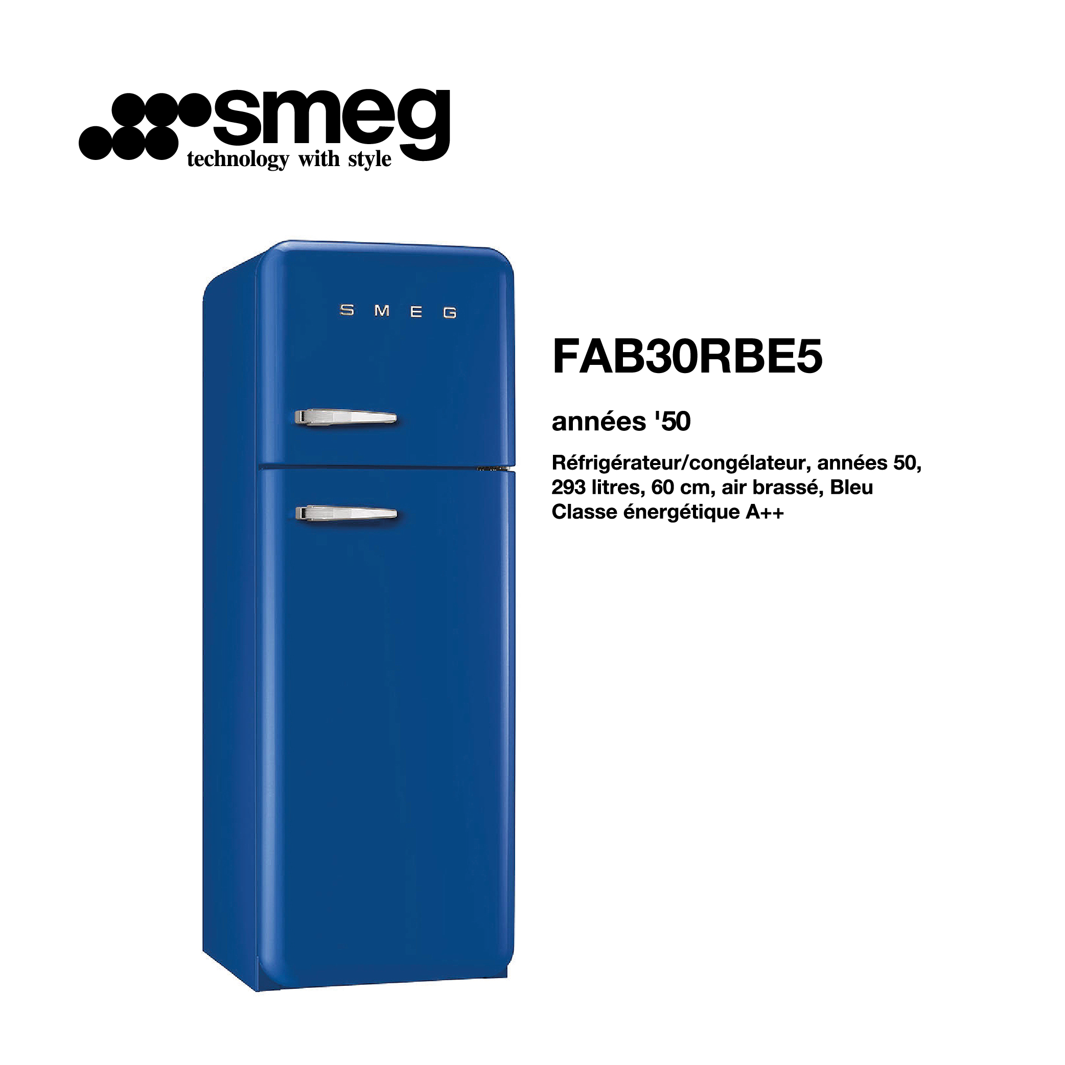 Réfrigérateur congélateur smeg Air brassé 293 Litre 60cm couleur bleu 2 portes style années 50 FAB30RBE5