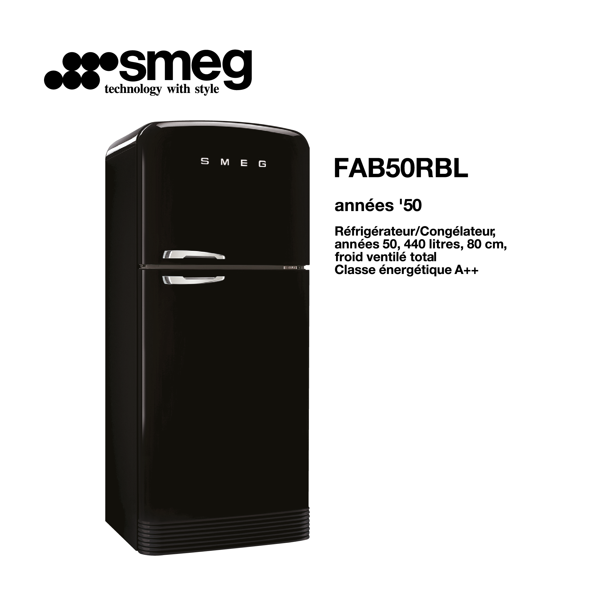Réfrigérateur congélateur smeg Froid Ventilé total 440 Litre 80cm couleur Noir 2 portes style années 50 FAB50RBL