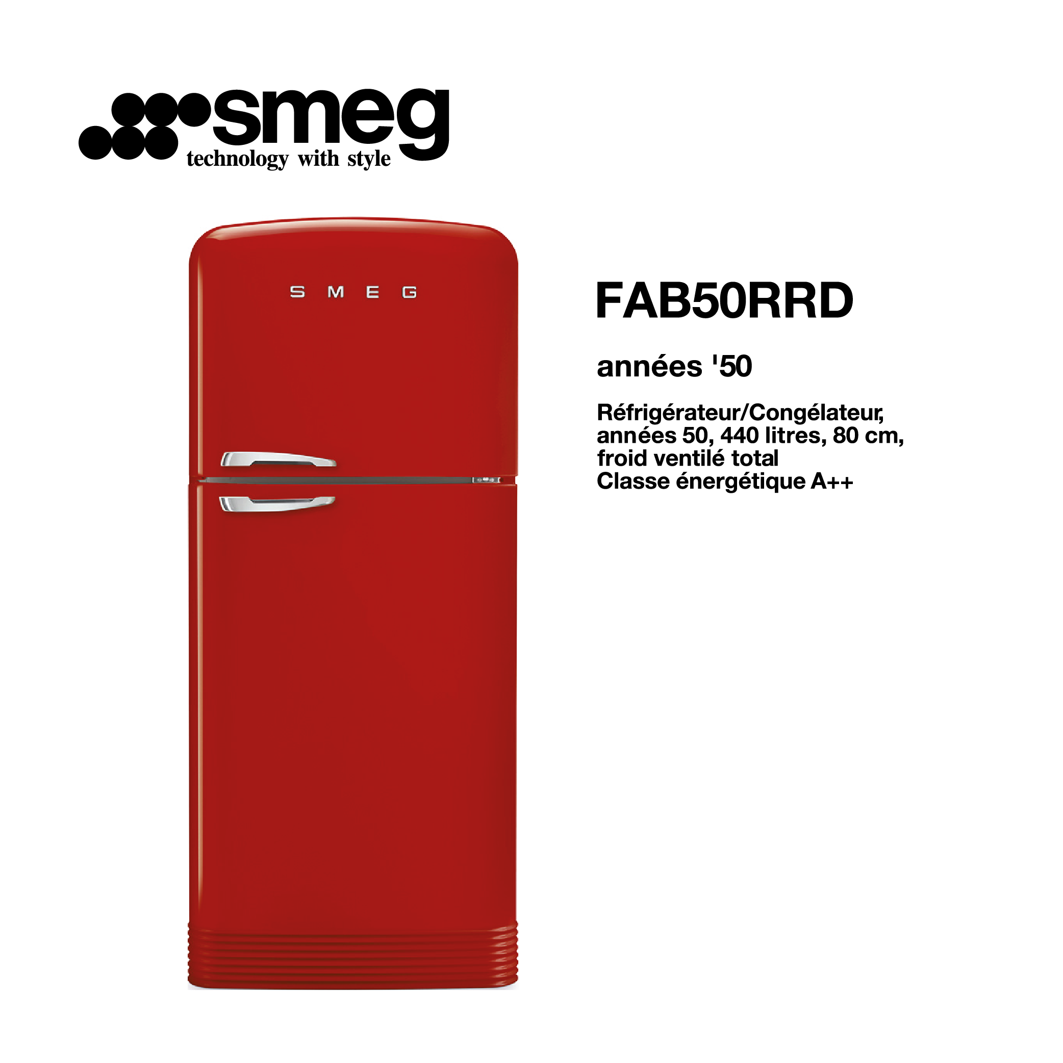 Réfrigérateur congélateur smeg Froid Ventilé total 440 Litre 80cm couleur Rouge 2 portes style années 50 FAB50RRD
